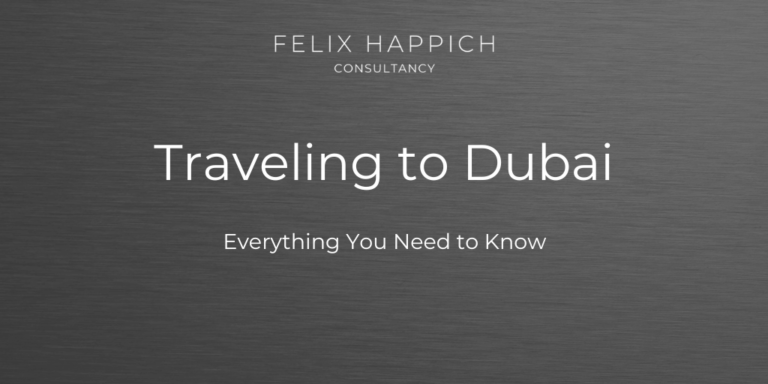 Traveling to Dubai Everything You Need to Know