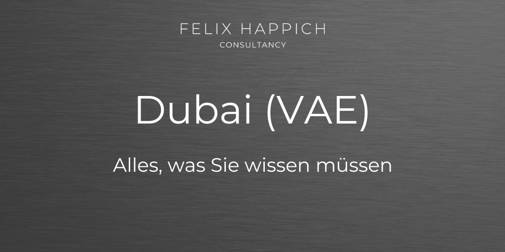 Dubai (VAE) Alles, was Sie wissen müssen