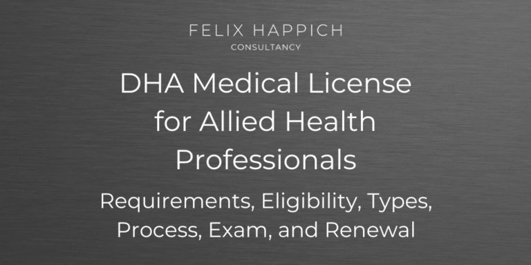 DHA Medical License for Allied Health Professionals Requirements, Eligibility, Types, Process, Exam, and Renewal