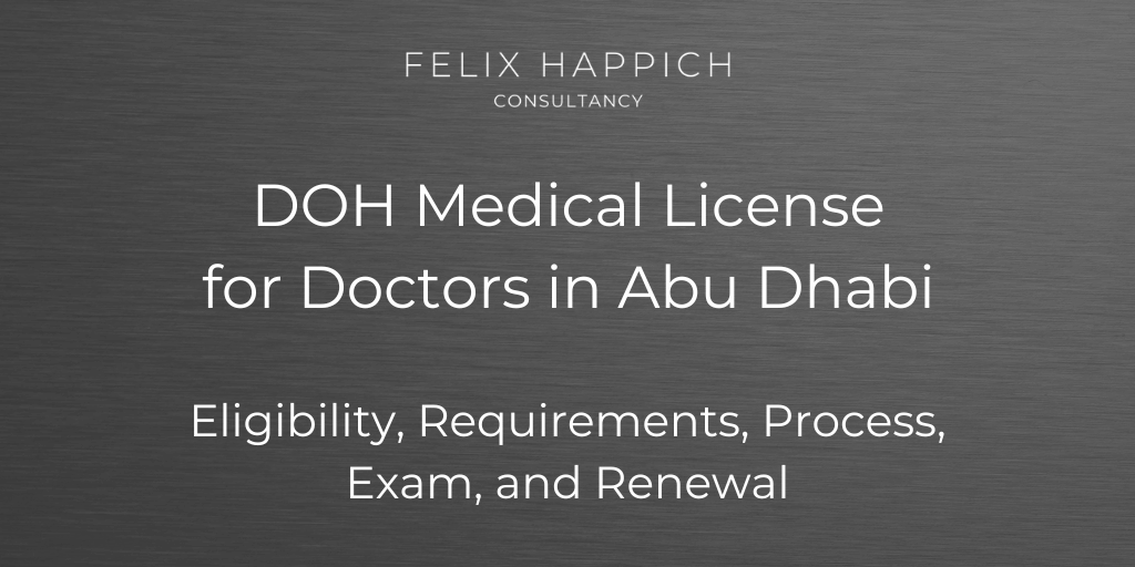 DOH Medical License for Doctors in Abu Dhabi Eligibility, Requirements, Process, Exam, and Renewal
