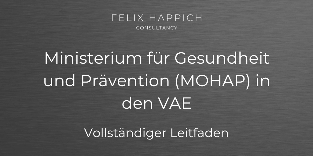 Das Ministerium für Gesundheit und Prävention (MOHAP) in den VAE Ein vollständiger Leitfaden