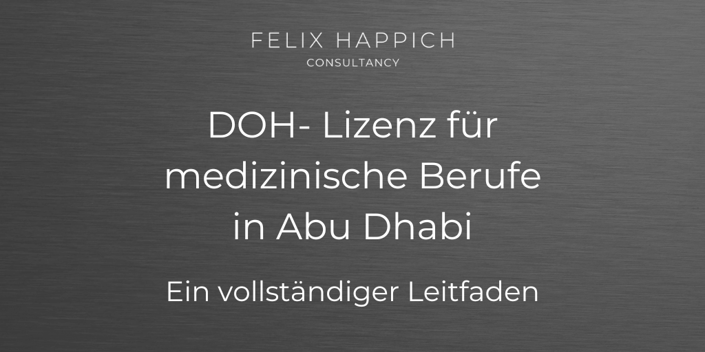 Erlangung einer DOH-Lizenz für medizinische Berufe in Abu Dhabi Ein vollständiger Leitfaden