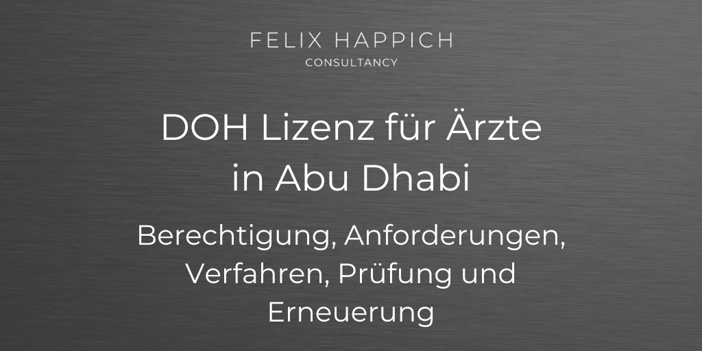 DOH Medizinische Lizenz für Ärzte in Abu Dhabi Berechtigung, Anforderungen, Verfahren, Prüfung und Erneuerung
