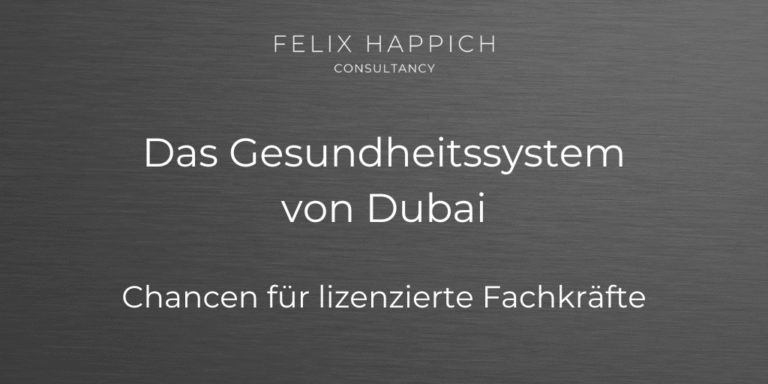 Das Gesundheitssystem Dubais Chancen für lizenzierte Fachkräfte