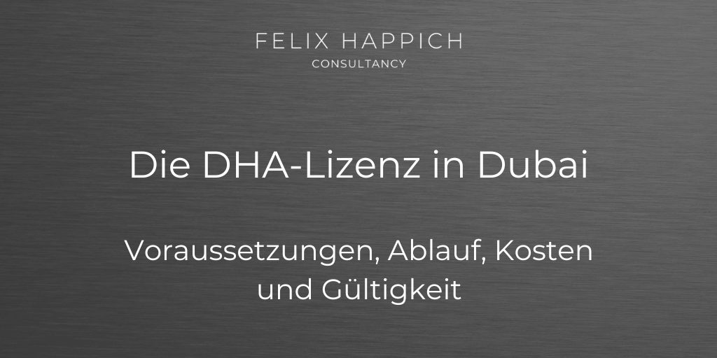 Die DHA-Lizenz in Dubai Voraussetzungen, Ablauf, Kosten und Gültigkeit