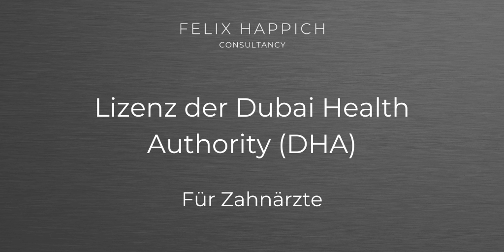 Medizinische Lizenz der Dubai Health Authority (DHA) für Zahnärzte