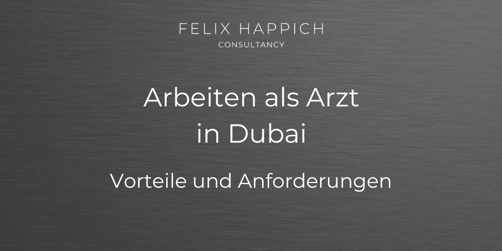 Arbeiten als Arzt in Dubai Vorteile und Anforderungen