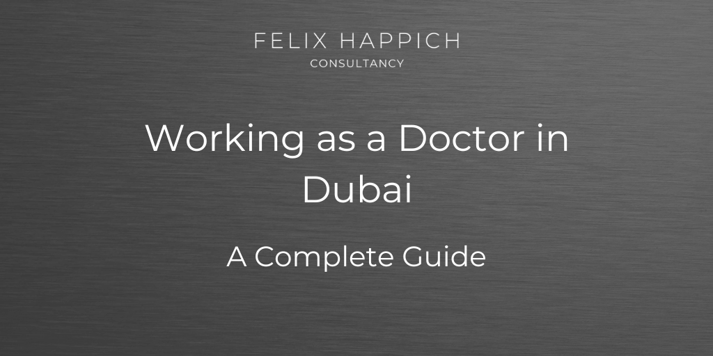 Working as a Doctor in Dubai A Complete Guide