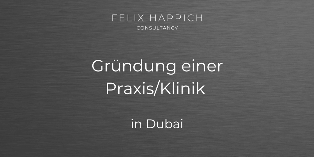 Gründung einer Praxis/Klinik in Dubai