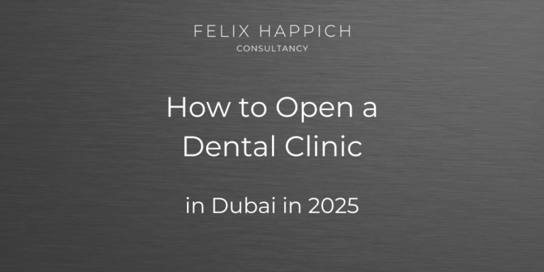 How to Open a Dental Clinic in Dubai in 2025