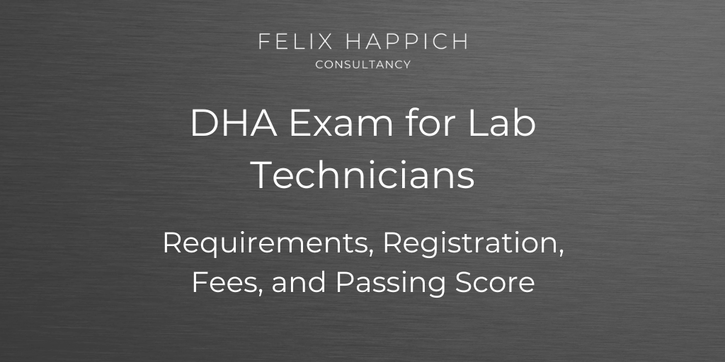 DHA Exam for Lab Technicians in Dubai Requirements, Registration, Fees, and Passing Score