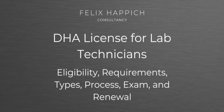 DHA License for Lab Technicians in Dubai Eligibility, Requirements, Types, Process, Exam, and Renewal