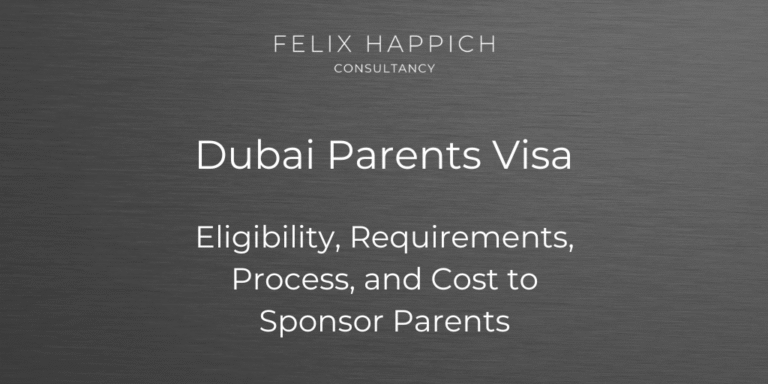 Dubai Parents Visa Eligibility, Requirements, Process, and Cost to Sponsor Parents