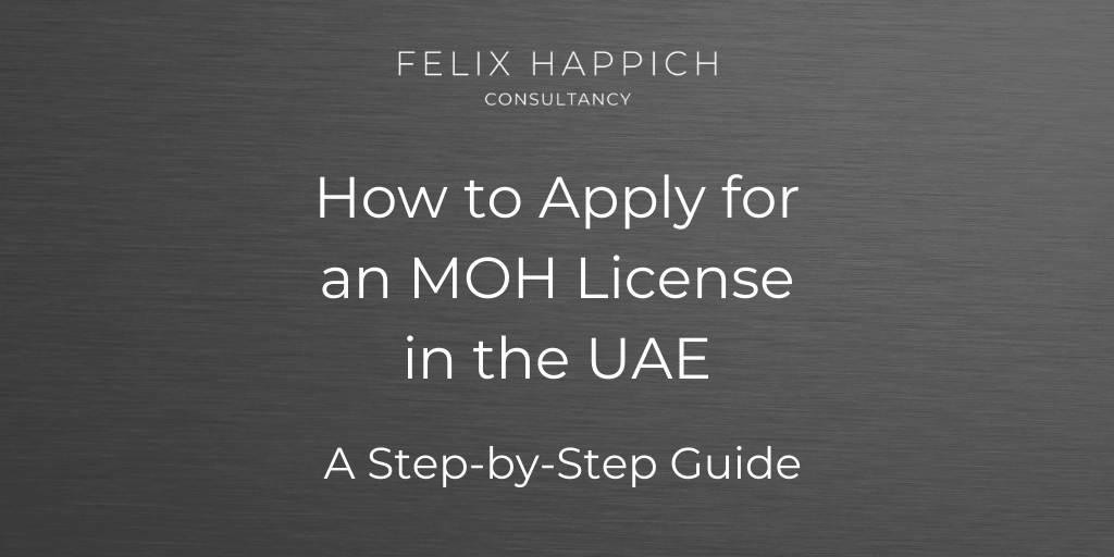 How to Apply for an MOH License in the UAE: A Step-by-Step Guide