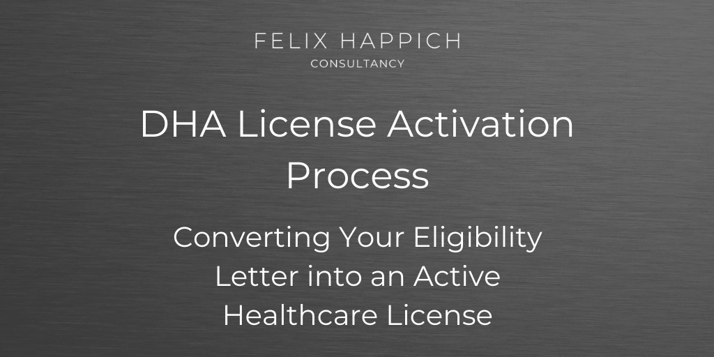 DHA License Activation Process Converting Your Eligibility Letter into an Active Healthcare License