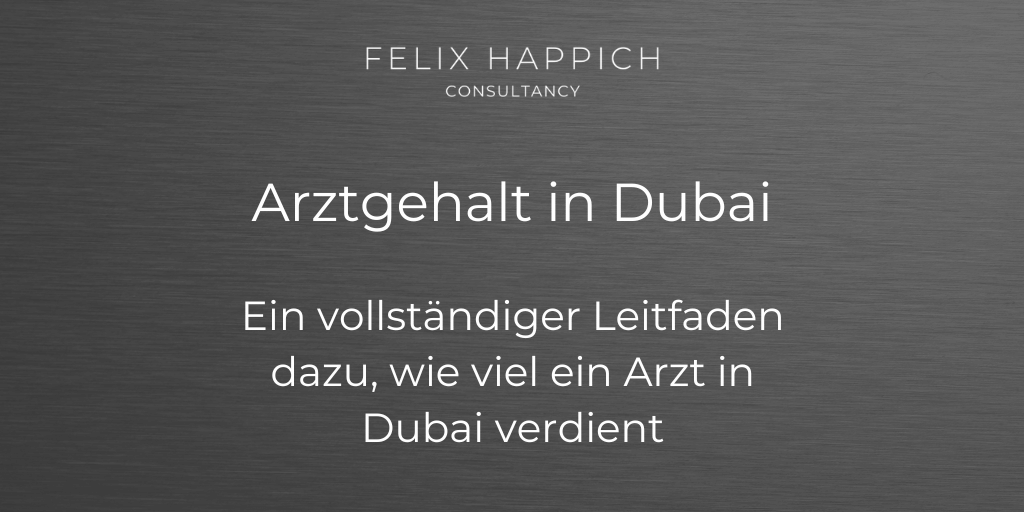 Arztgehalt in Dubai Ein vollständiger Leitfaden dazu, wie viel ein Arzt im Jahr 2026 verdient