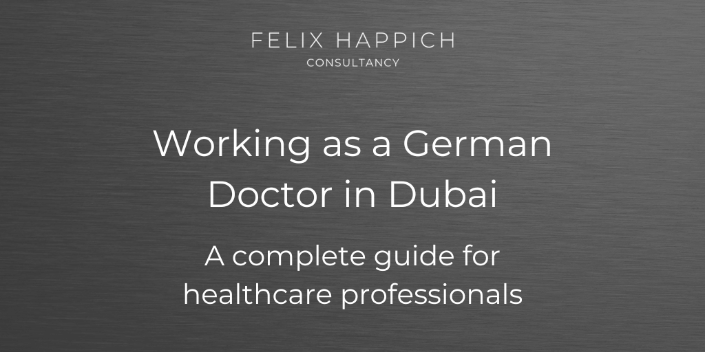 Working as a German Doctor in Dubai in 2026 A complete guide for healthcare professionals