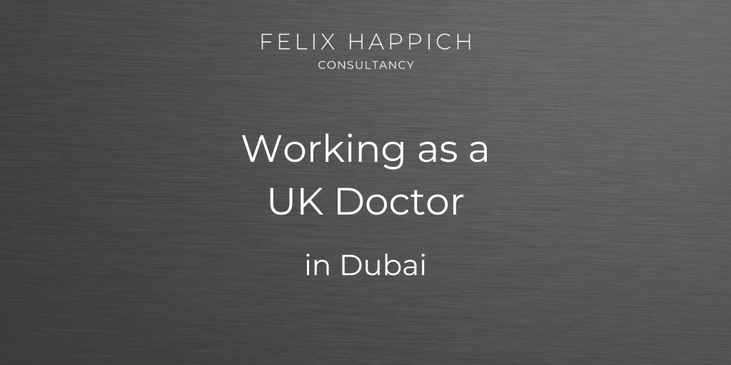 Working as a UK Doctor in Dubai