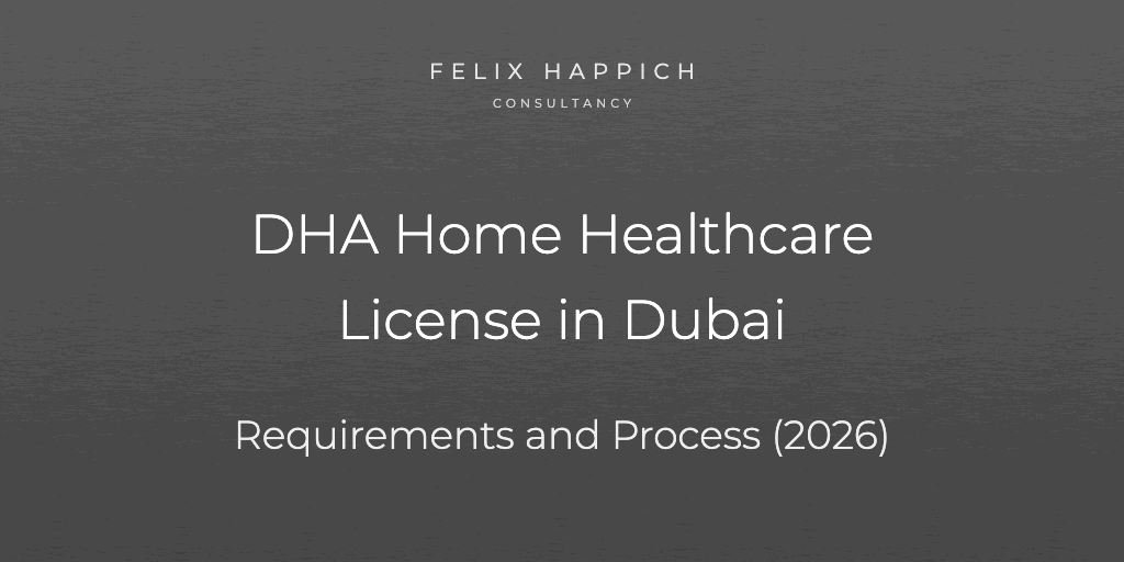 DHA Home Healthcare License in Dubai Requirements and Process (2026)