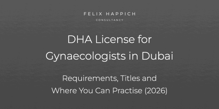 DHA License for Gynaecologists in Dubai Requirements, Titles and Where You Can Practise (2026)