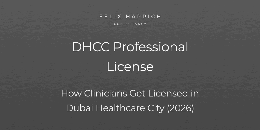 DHCC Professional License How Clinicians Get Licensed in Dubai Healthcare City (2026)