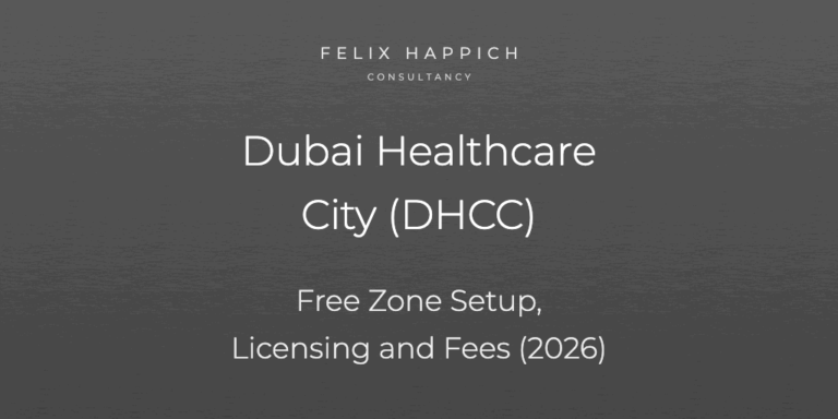 Dubai Healthcare City (DHCC) Free Zone Setup, Licensing and Fees (2026)