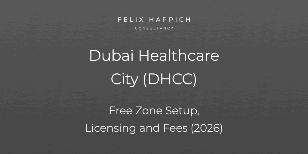 Dubai Healthcare City (DHCC) Free Zone Setup, Licensing and Fees (2026)