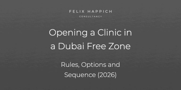 Opening a Clinic in a Dubai Free Zone Rules, Options and Sequence (2026)